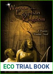 Warrior of the Egyptian Kingdom (PRINCESS KANDAKE TM Book 3): A PRINCESS KANDAKE Novel