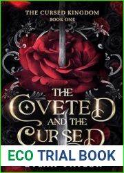 The Coveted and the Cursed