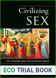 Civilizing Sex by Patrick Riley (2002-05-03)