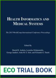 Health Informatics and Medical Systems (The 2015 WorldComp International Conference Proceedings)