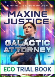Maxine Justice: Galactic Attorney