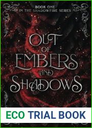 Out of Embers and Shadows: Book 1 of the Shadowfire Series