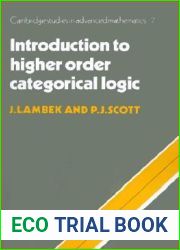 Introduction to Higher-Order Categorical Logic (Cambridge Studies in Advanced Mathematics, Series Number 7)