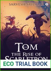 Tom and the Rise of Scarletron: A Sequel to the book ‘Tom and the Treasure of Death Island|