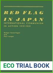 Red Flag in Japan: International Communism in Action, 1919-1951