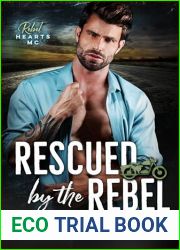 Rescued by the Rebel (Rebel Hearts MC #1)