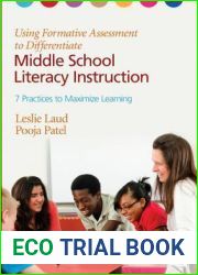 Using Formative Assessment to Differentiate Middle School Literacy Instruction: Seven Practices to Maximize Learning