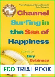 Channel Surfing in the Sea of Happiness