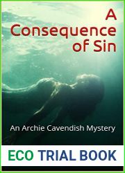 A Consequence of Sin (Archie Cavendish Mysteries, #1)