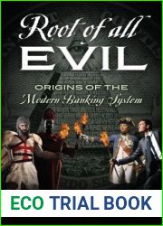 Root of all Evil: Origins of the Modern Banking System