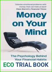 Money on Your Mind: The Psychology Behind Your Financial Habits