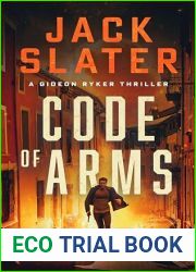 Code of Arms (Gideon Ryker Book 1)