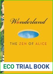 Wonderland: The Zen of Alice