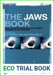 The Jaws Book: New Perspectives on the Classic Summer Blockbuster