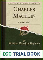 Charles Macklin: An Actor|s Life (Classic Reprint)