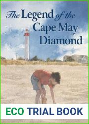 The Legend of the Cape May Diamond (Myths, Legends, Fairy and Folktales)