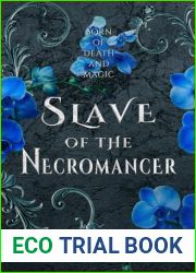 Slave of the Necromancer (Born of Death and Magic)