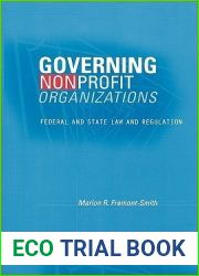 Governing Nonprofit Organizations: Federal and State Law and Regulation