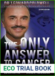The Only Answer to Cancer: Defeating the Root Cause of All Disease