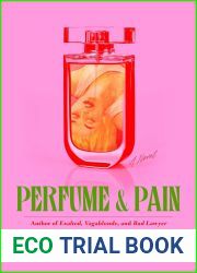 Perfume and Pain