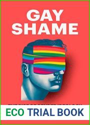 Gay Shame: The Rise of Gender Ideology and the New Homophobia