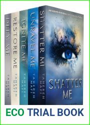 Shatter Me Series Collection 5 Books Set By Tahereh Mafi (Shatter, Restore, Ignite, Unrave, Defy Me)