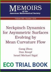 Neckpinch Dynamics for Asymmetric Surfaces Evolving by Mean Curvature Flow (Memoirs of the American Mathematical Society)