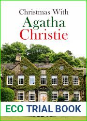 Christmas With Agatha Christie: 30 Murder Mysteries, Crime Thrillers and Most Puzzling Cases