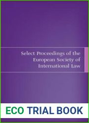 Select Proceedings of the European Society of International Law, Volume 1 2006