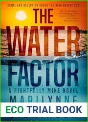 The Water Factor: A Rightfully Mine Novel
