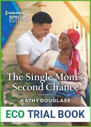 The Single Mom|s Second Chance (Sweet Briar Sweethearts Book 2784)