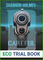 B-Careful: The B-More Careful Prequel