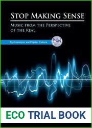 Stop Making Sense (The Psychoanalysis and Popular Culture Series)