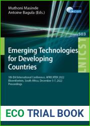 Emerging Technologies for Developing Countries: 5th EAI International Conference, AFRICATEK 2022, Bloemfontein, South Africa, December 5-7, 2022, … and Telecommunications Engineering)