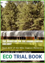 The Homicide on the Grand Canyon Railway: Book Nine of the Mike Damson Mysteries