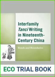 Interfamily Tanci Writing in Nineteenth-Century China: Bonds and Boundaries