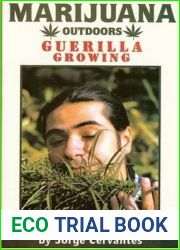 Marijuana Outdoors : Guerilla Growing
