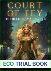 Court of Fey: Rules of Magic, vol. 2 (The Rules of Magic)