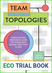 Team Topologies: Organizing Business and Technology Teams for Fast Flow