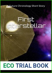 First Interstellar (Future Chronology Series Book 11)