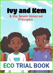 Ivy and Kem and the Seven Universal Principles