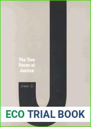 The Two Faces of Justice