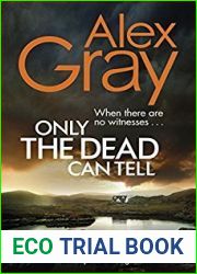 Only the Dead Can Tell (DCI Lorimer, #15)