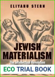 Jewish Materialism: The Intellectual Revolution of the 1870s
