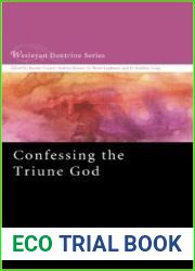Confessing the Triune God (Wesleyan Doctrine)