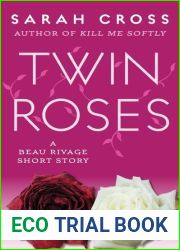 Twin Roses (Beau Rivage, #1.6)