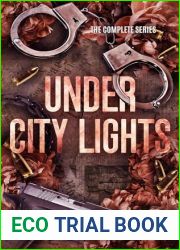 Under City Lights: The Complete Series: A Vigilante Romance