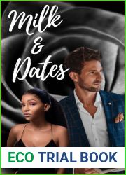 Milk and Dates: A Forbidden Steamy Teacher-Student Romance - Enemies to Lovers - BWWM - Black Woman White Man Romance