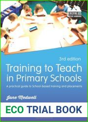 Training to Teach in Primary Schools: A practical guide to School-based training and placements