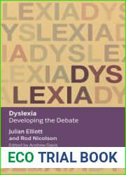Dyslexia: Developing the Debate (Key Debates in Educational Policy)